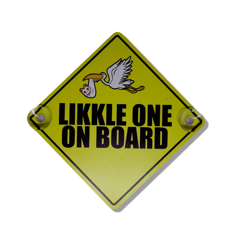 Parlor 23 "Likkle One On Board" Car Sign