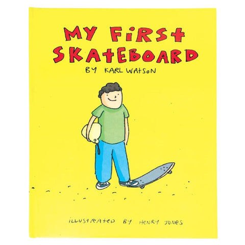 My First Skateboard Book (English): Karl Watson